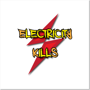 Electricity Kills Posters and Art